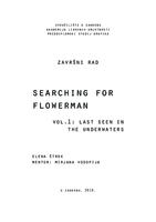 Searching for Flowerman